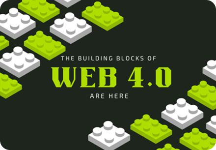 The Bulding Blocks of WEB 4.0 and Here